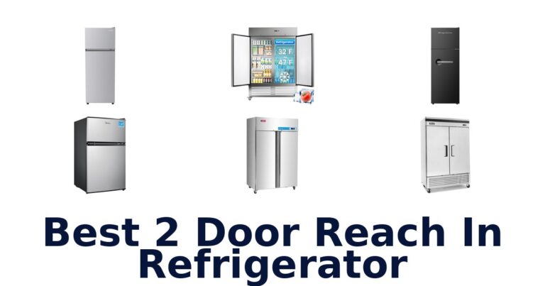 best 2 door reach in refrigerator