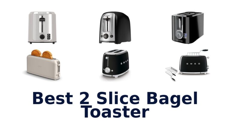 best 2 slice bagel toaster