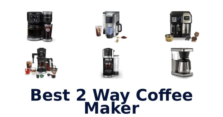 best 2 way coffee maker