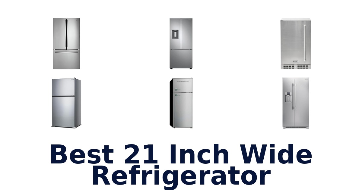 best 21 inch wide refrigerator