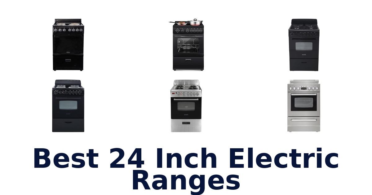 best 24 inch electric ranges