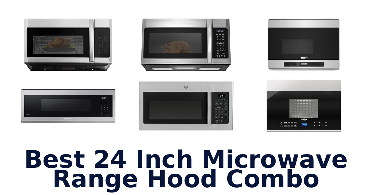 best 24 inch microwave range hood combo