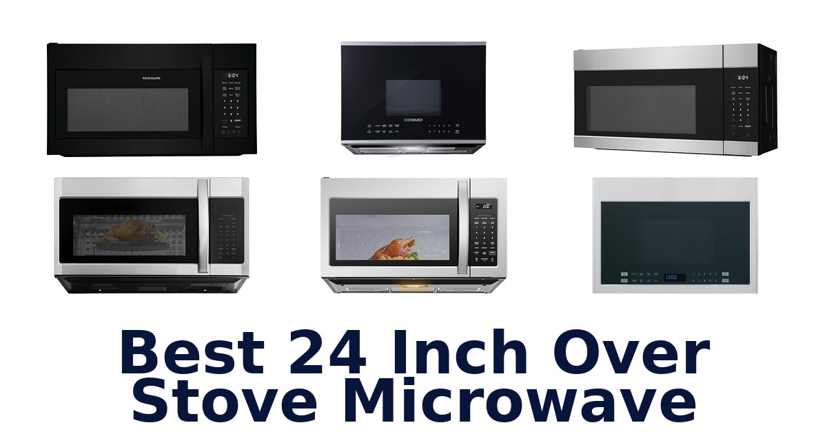 best 24 inch over stove microwave