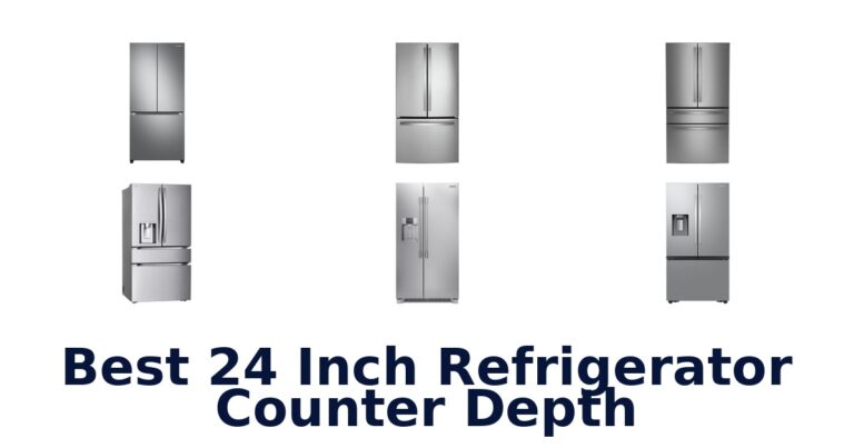 best 24 inch refrigerator counter depth