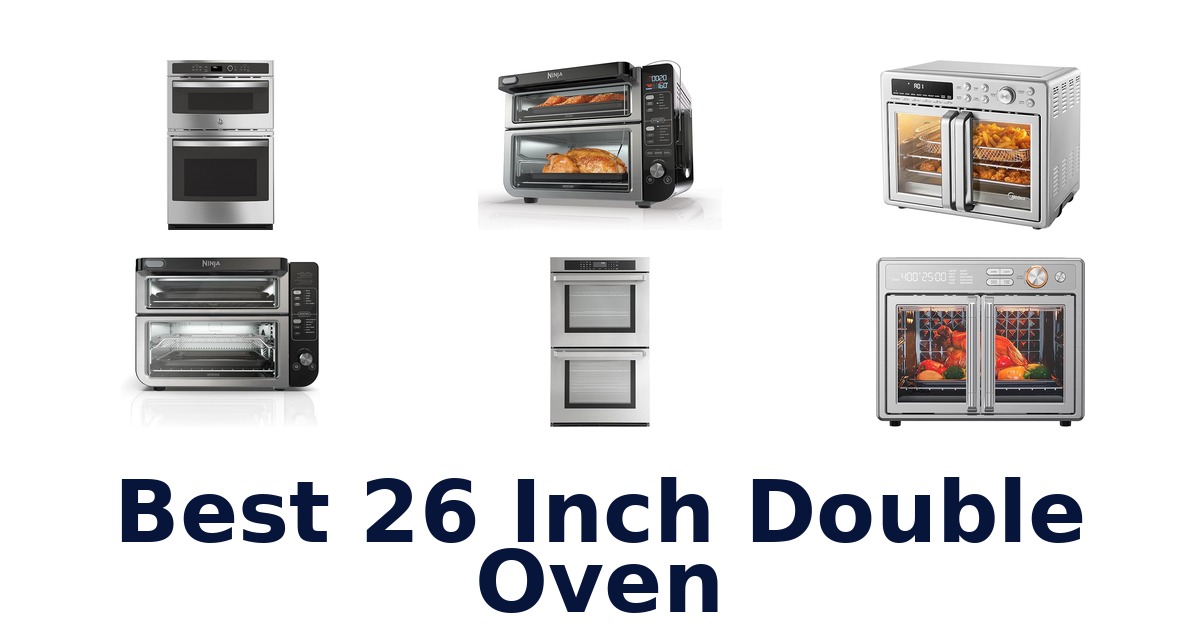 best 26 inch double oven