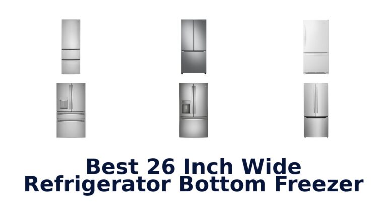 best 26 inch wide refrigerator bottom freezer