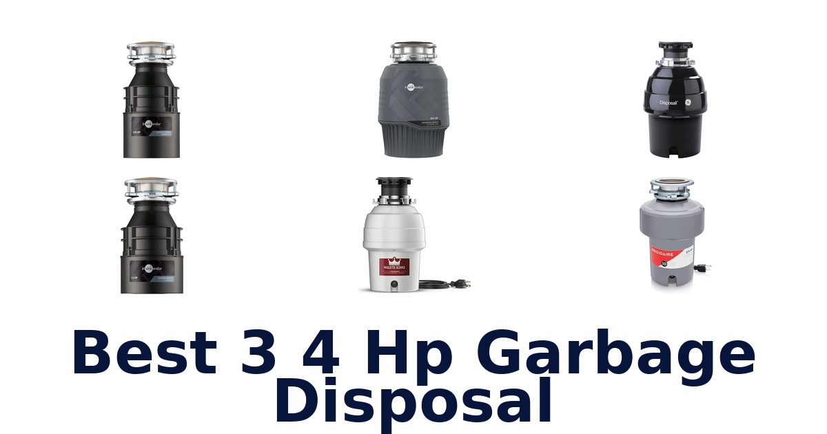 best 3 4 hp garbage disposal