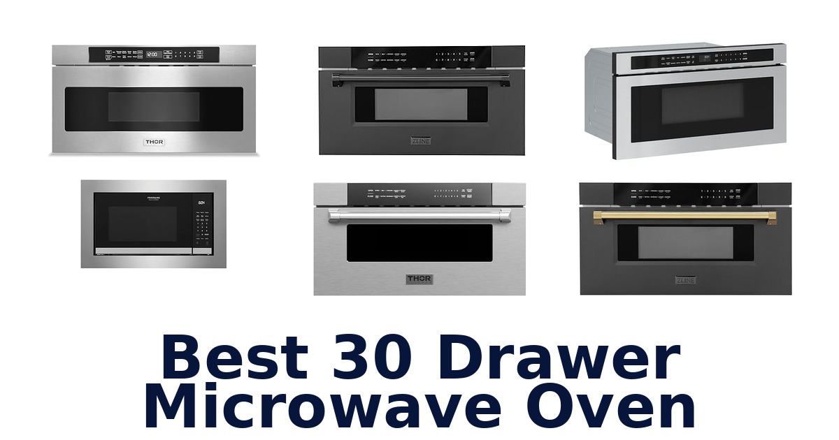 best 30 drawer microwave oven