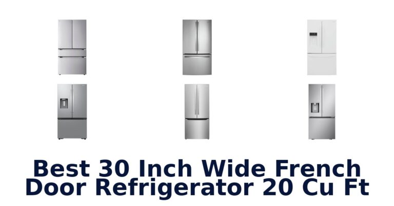 best 30 inch wide french door refrigerator 20 cu ft