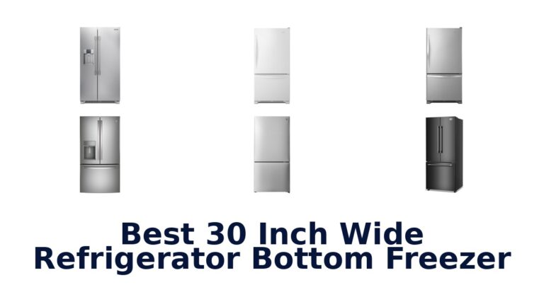 best 30 inch wide refrigerator bottom freezer