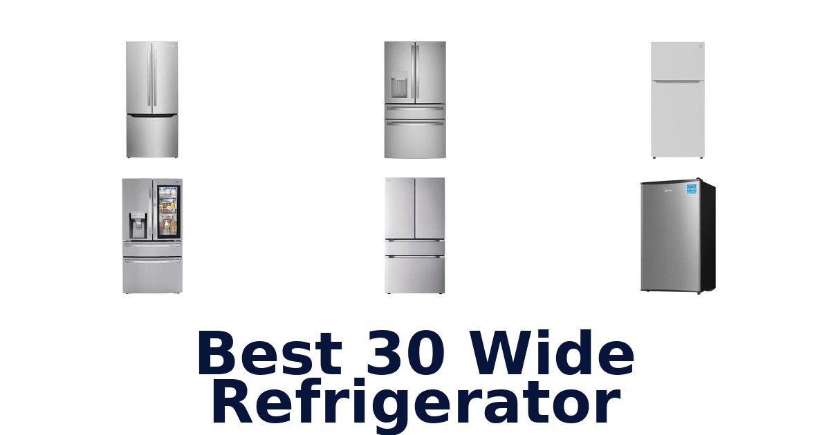 best 30 wide refrigerator