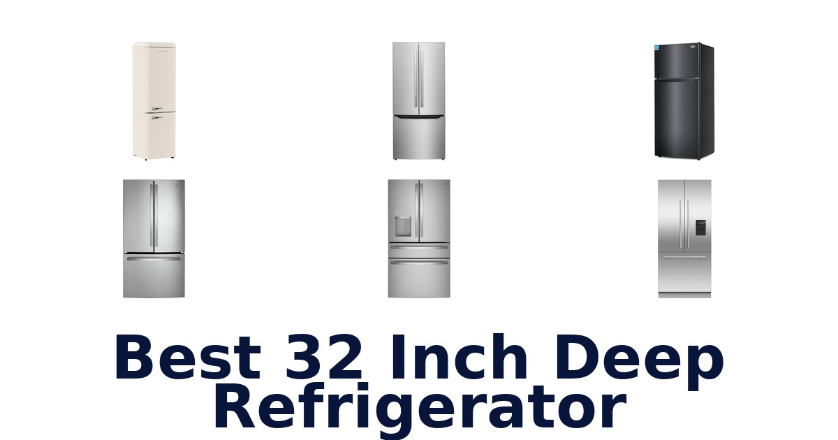 best 32 inch deep refrigerator