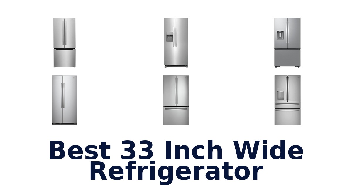 best 33 inch wide refrigerator