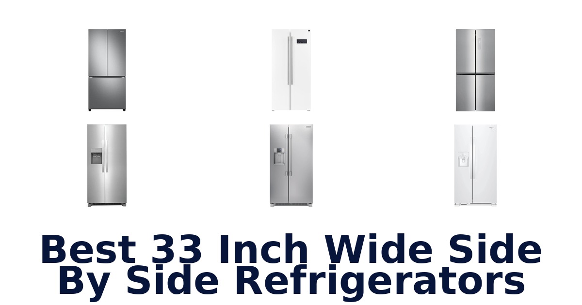 best 33 inch wide side by side refrigerators
