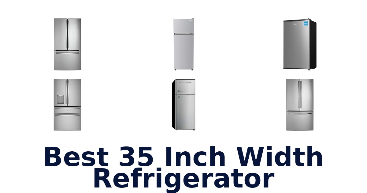 best 35 inch width refrigerator