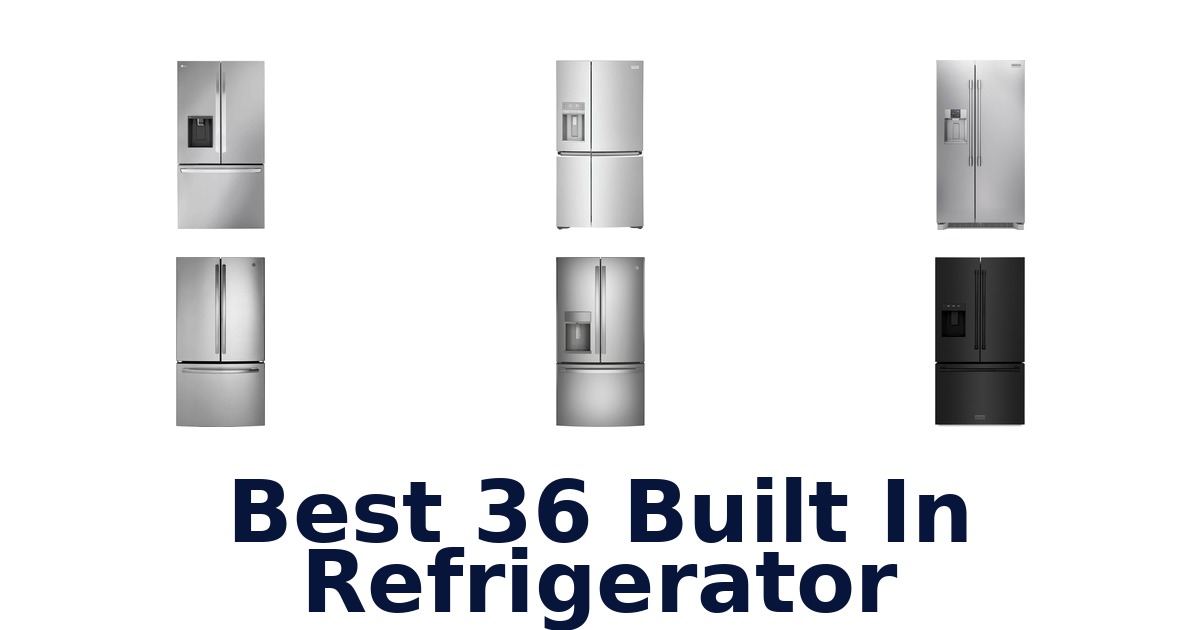 best 36 built in refrigerator