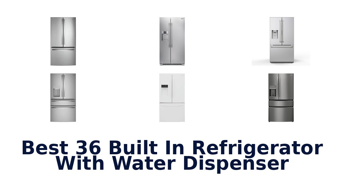 best 36 built in refrigerator with water dispenser