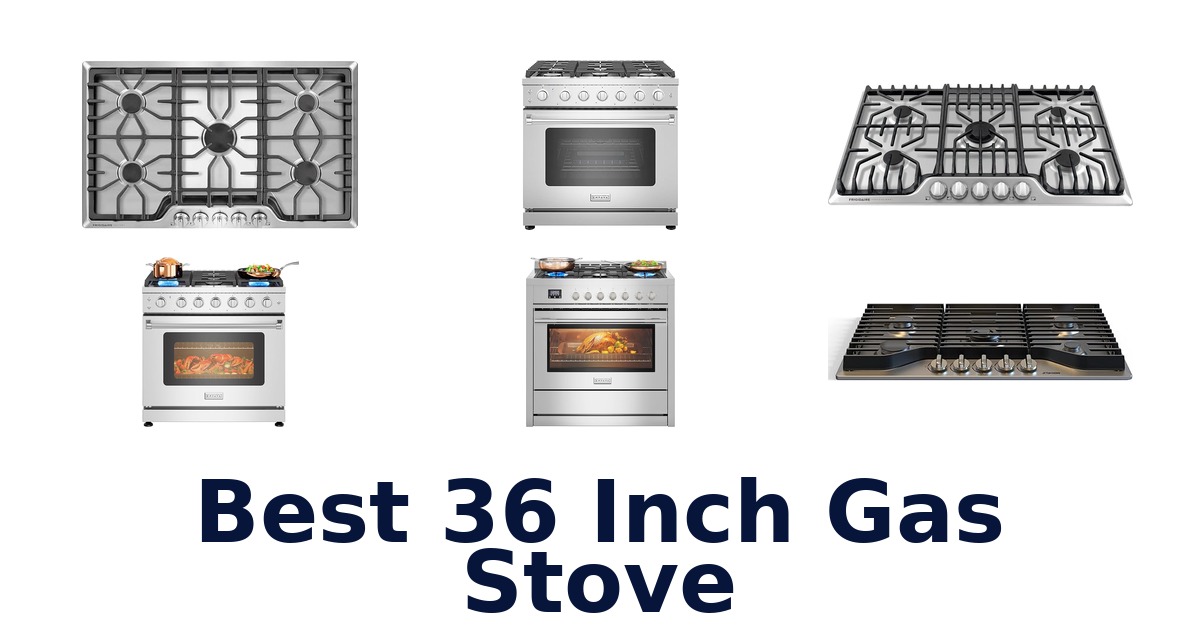 best 36 inch gas stove