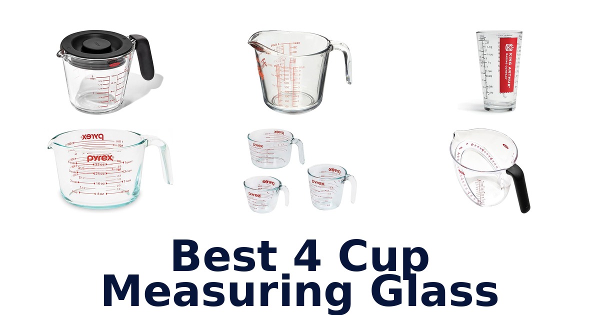 best 4 cup measuring glass
