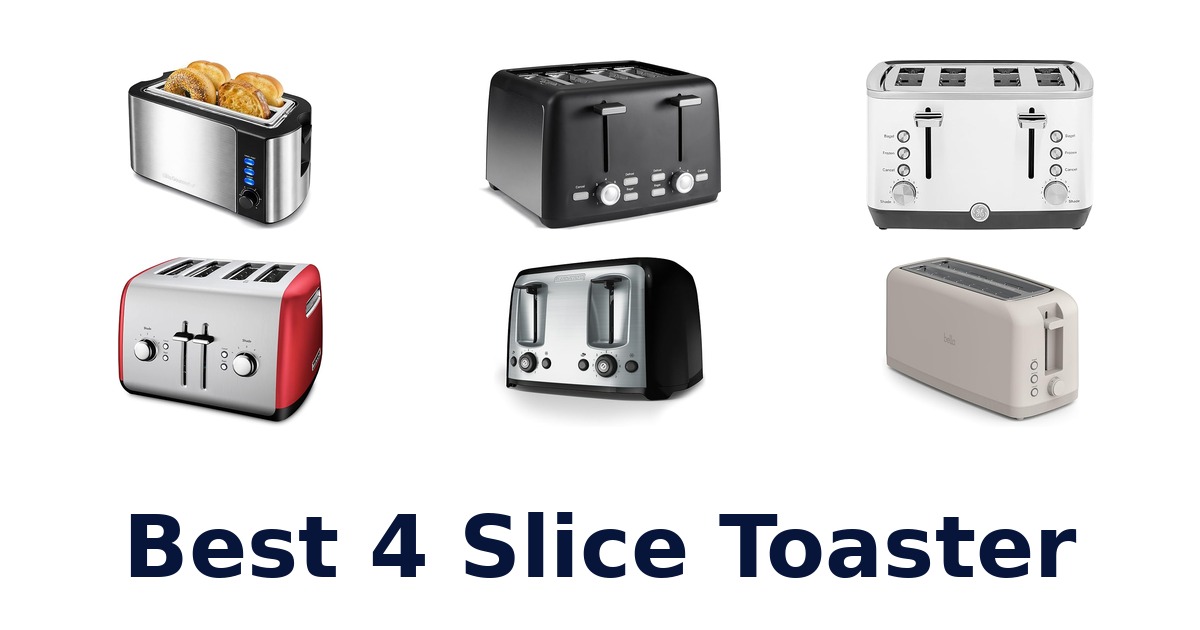 best 4 slice toaster
