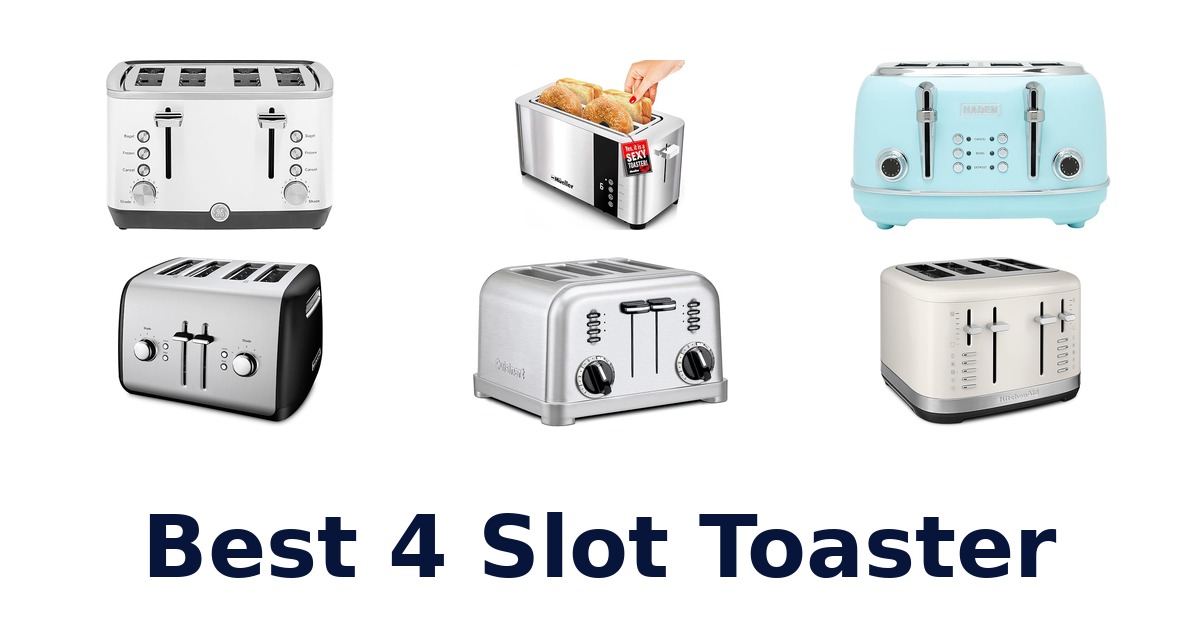 best 4 slot toaster
