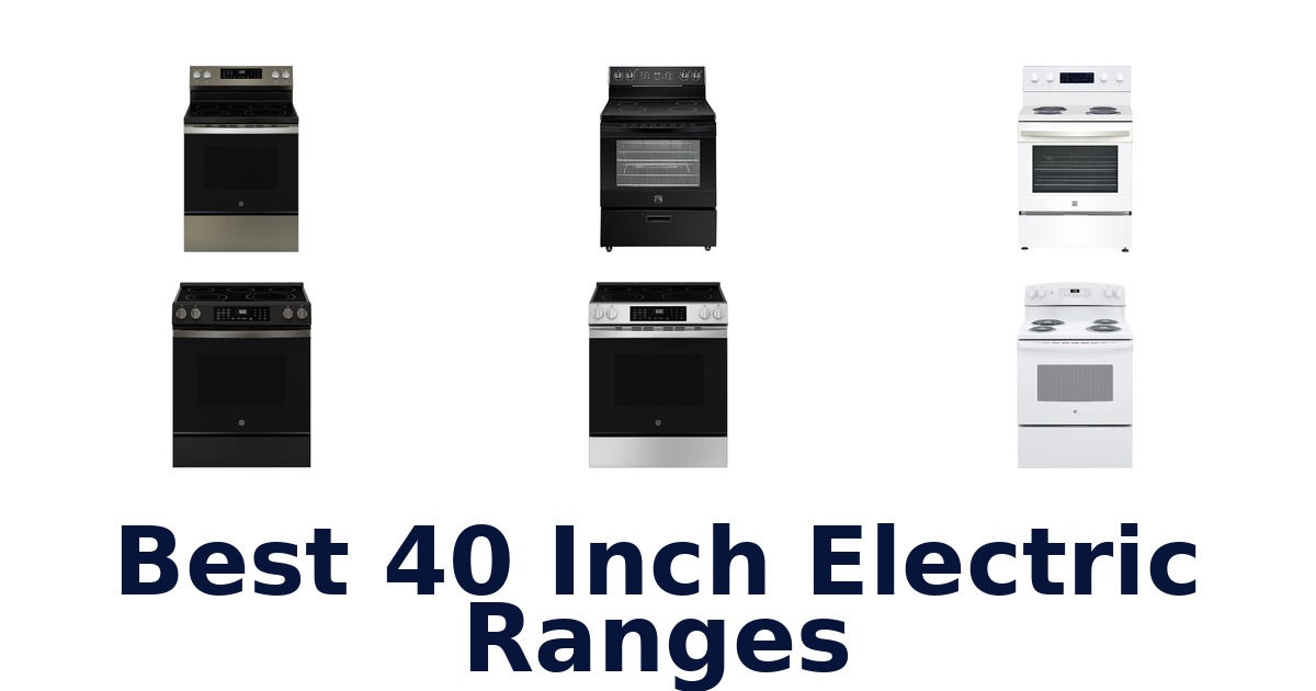 best 40 inch electric ranges