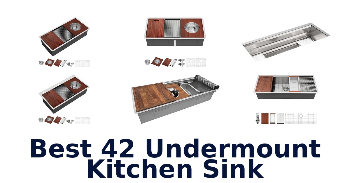 best 42 undermount kitchen sink