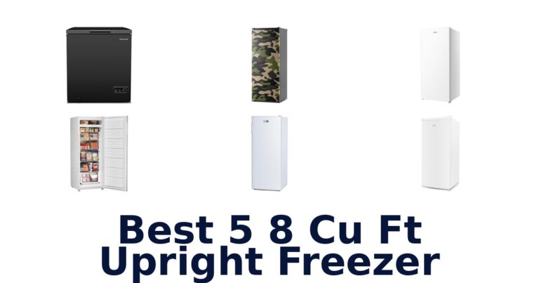 best 5 8 cu ft upright freezer