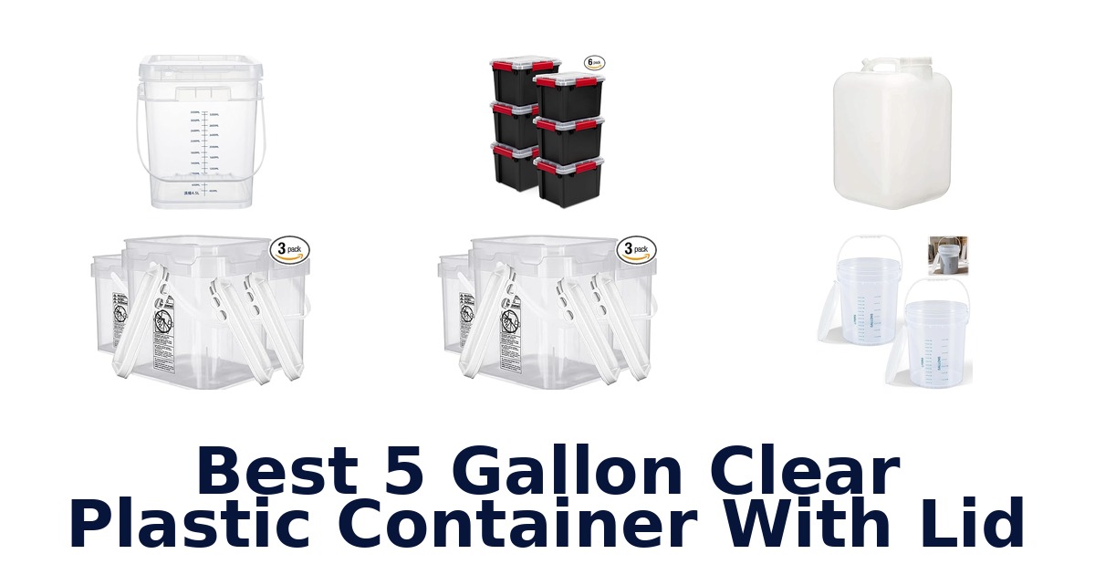 best 5 gallon clear plastic container with lid