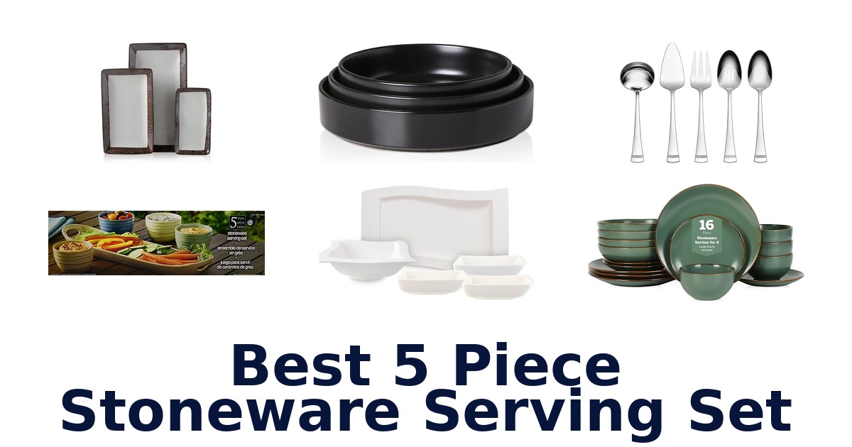 best 5 piece stoneware serving set