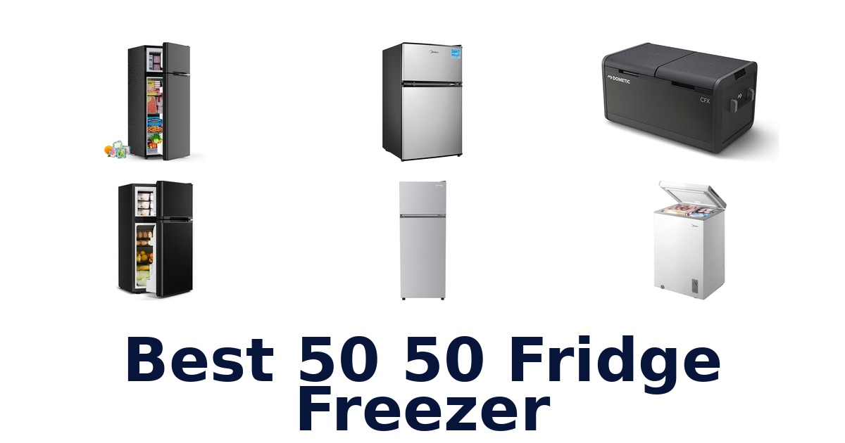 best 50 50 fridge freezer