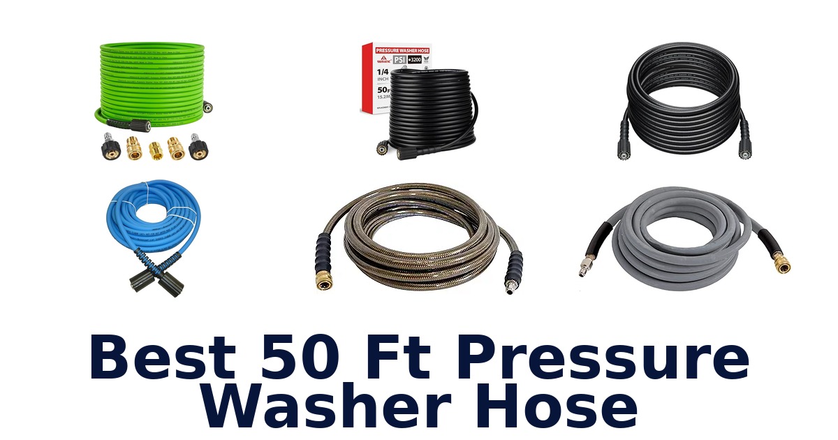 best 50 ft pressure washer hose