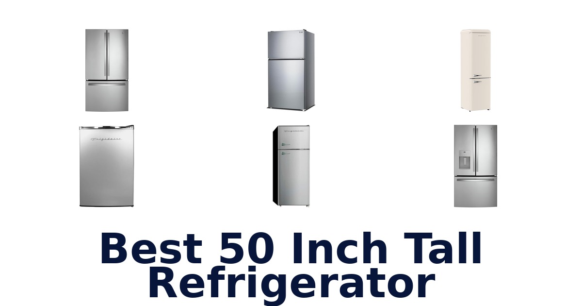 best 50 inch tall refrigerator