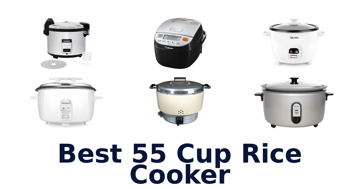 best 55 cup rice cooker