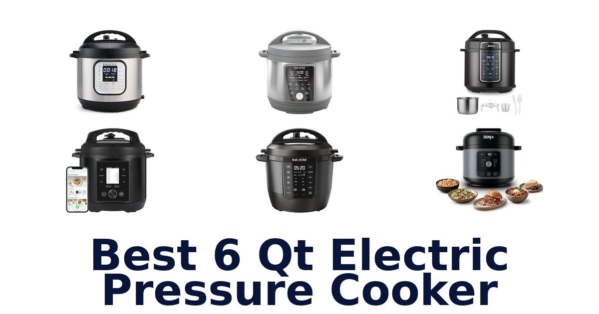 best 6 qt electric pressure cooker