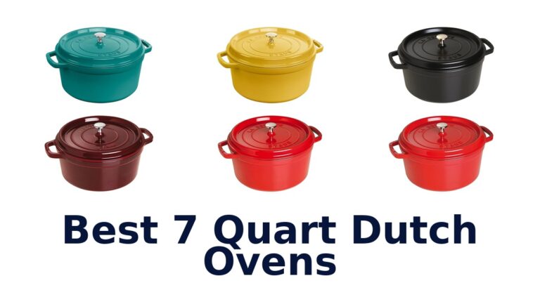 best 7 quart dutch ovens