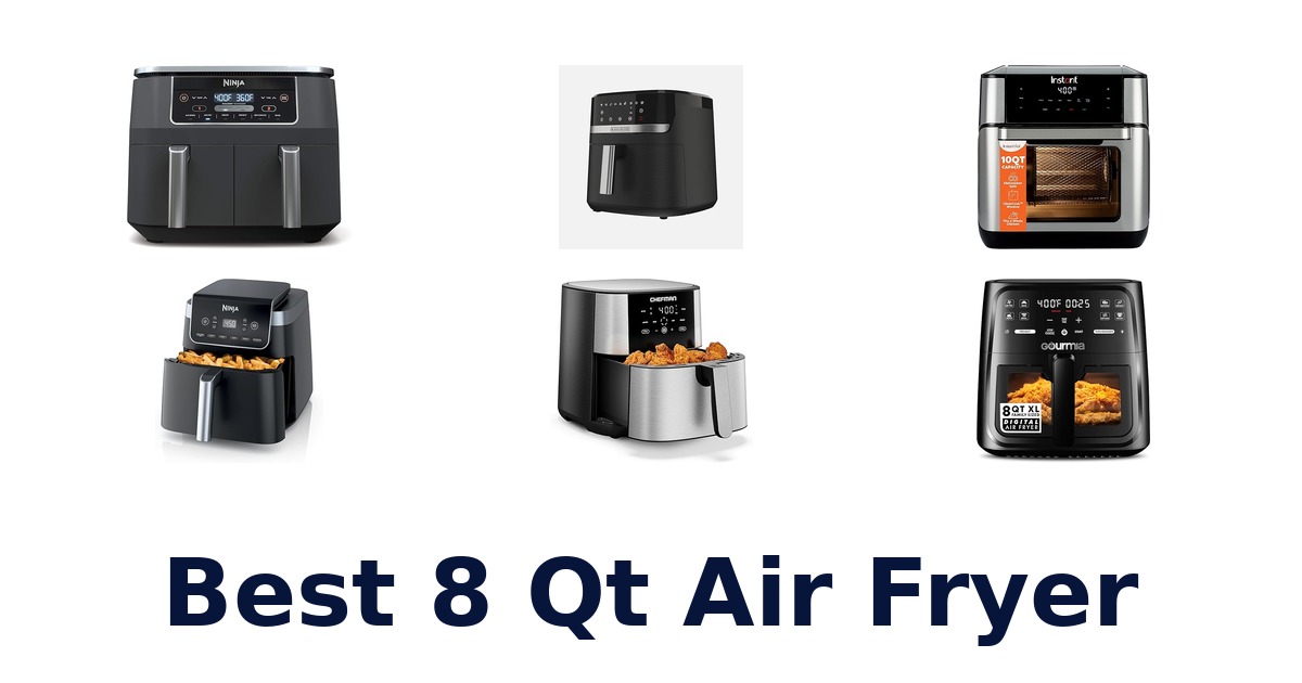 best 8 qt air fryer