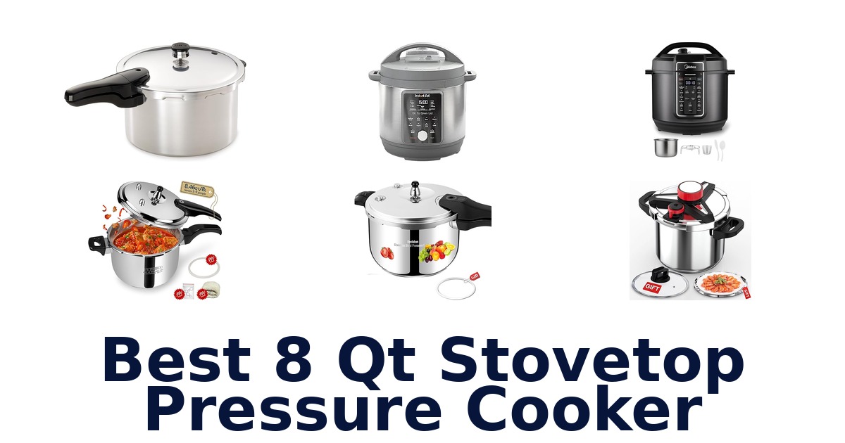 best 8 qt stovetop pressure cooker