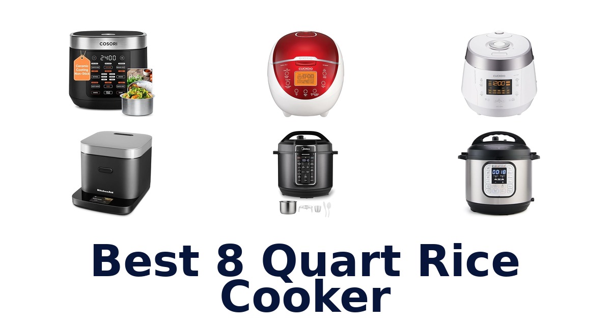 best 8 quart rice cooker
