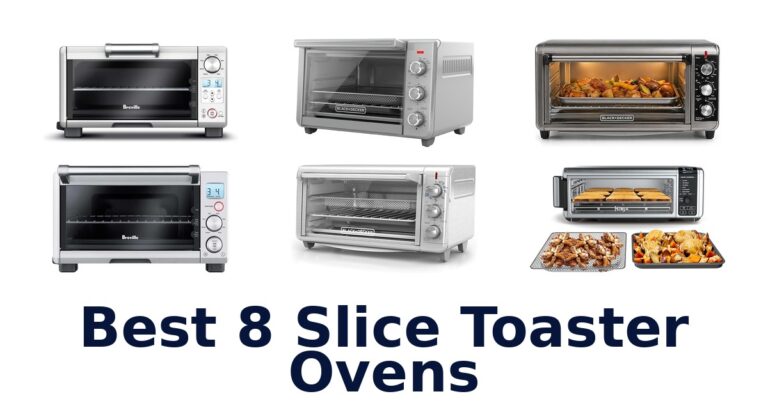 best 8 slice toaster ovens