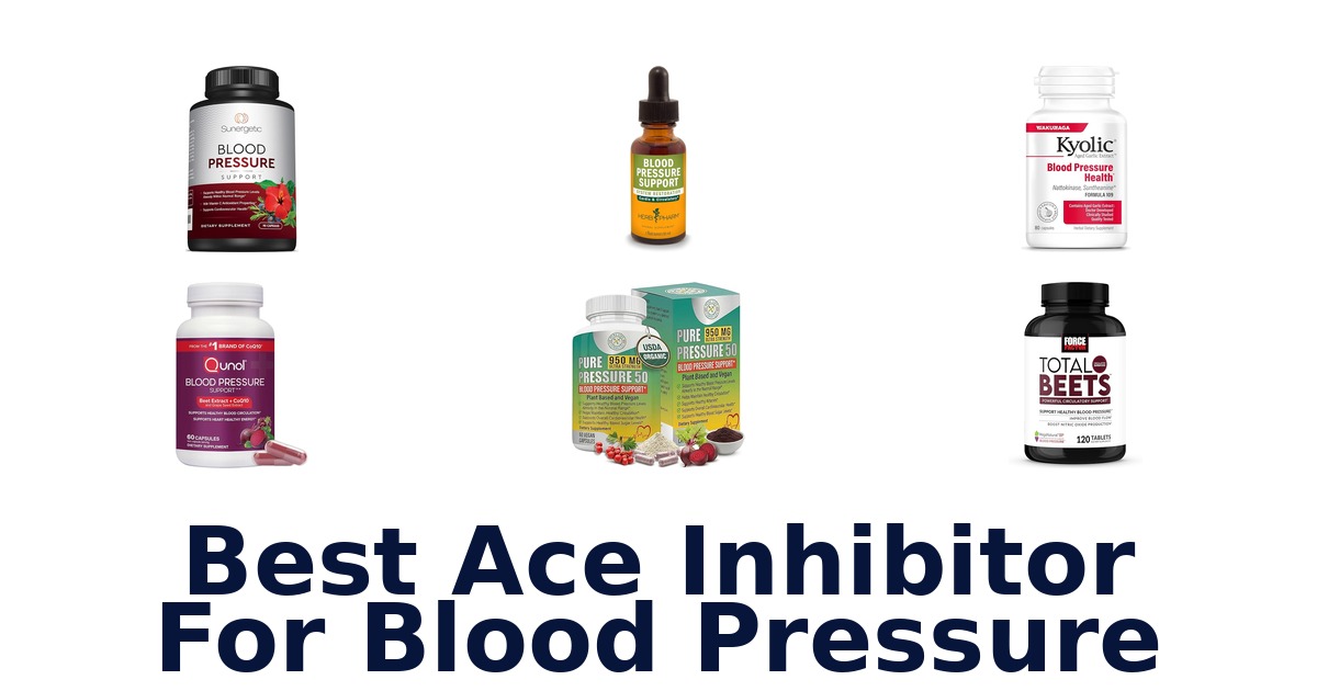 best ace inhibitor for blood pressure