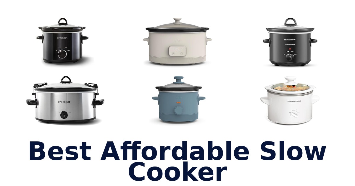 best affordable slow cooker