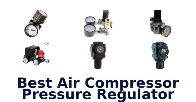 best air compressor pressure regulator
