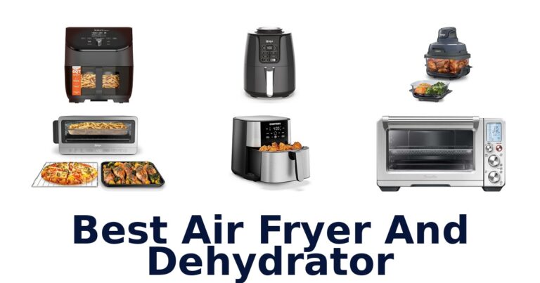 best air fryer and dehydrator