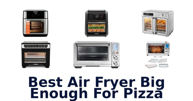 best air fryer big enough for pizza
