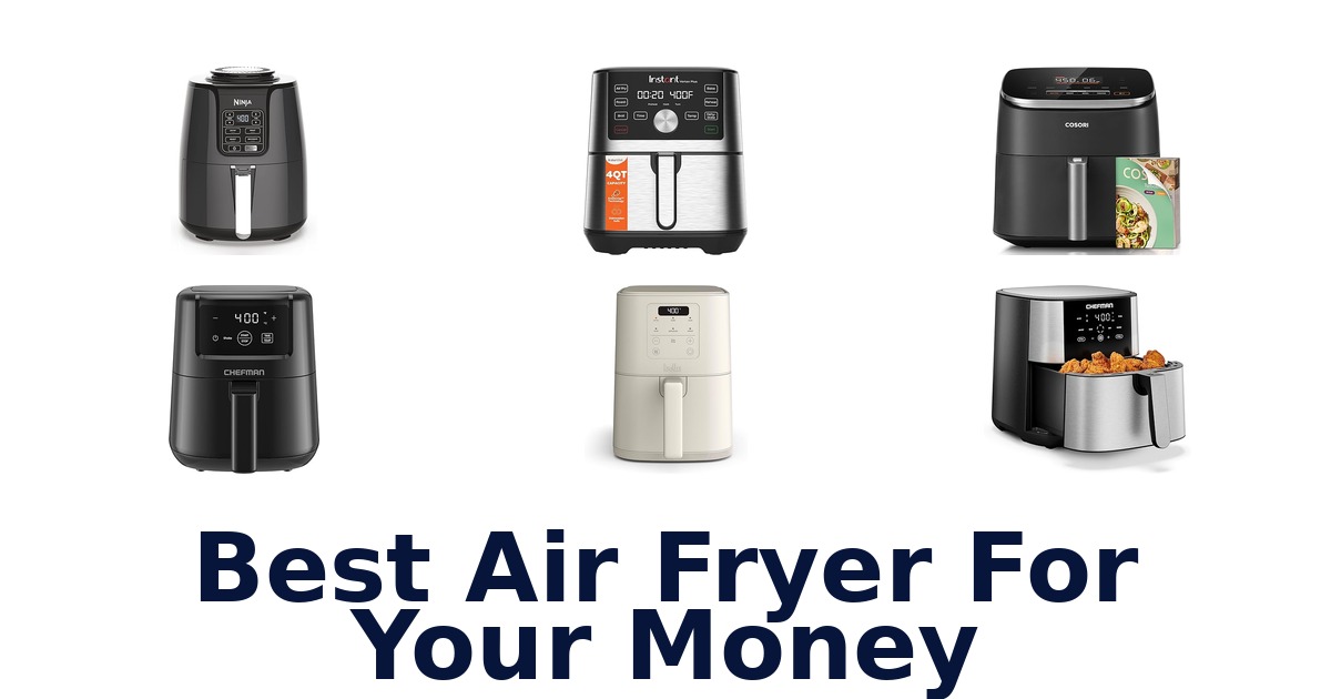 best air fryer for your money