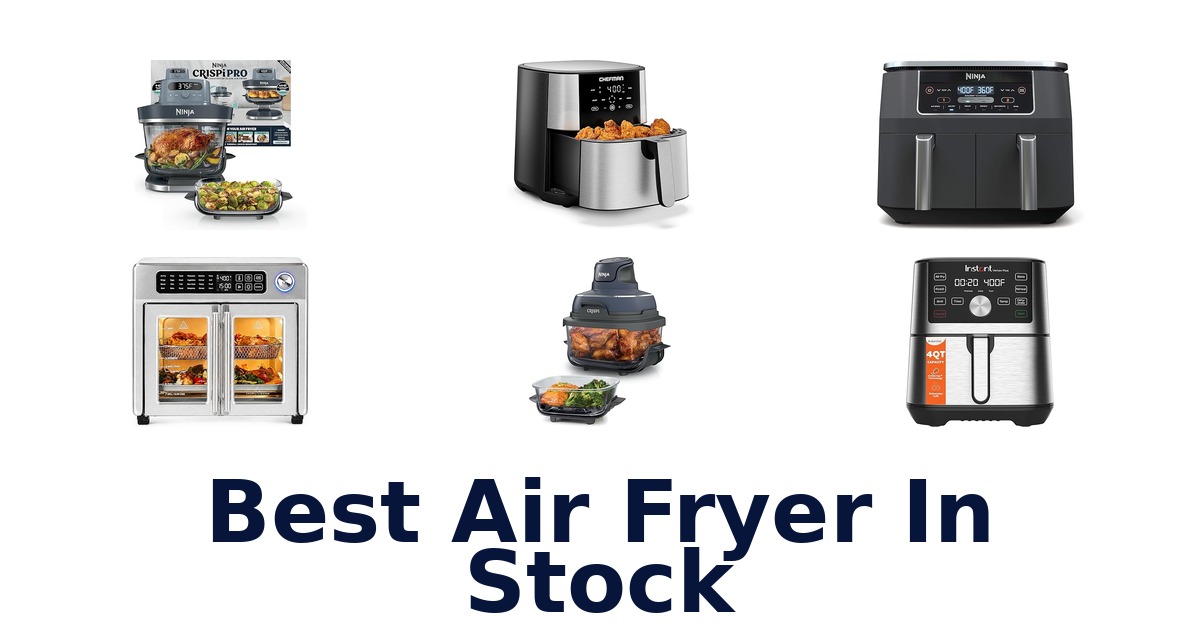 best air fryer in stock