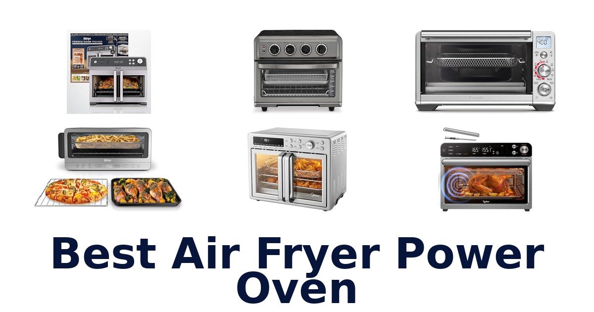 best air fryer power oven