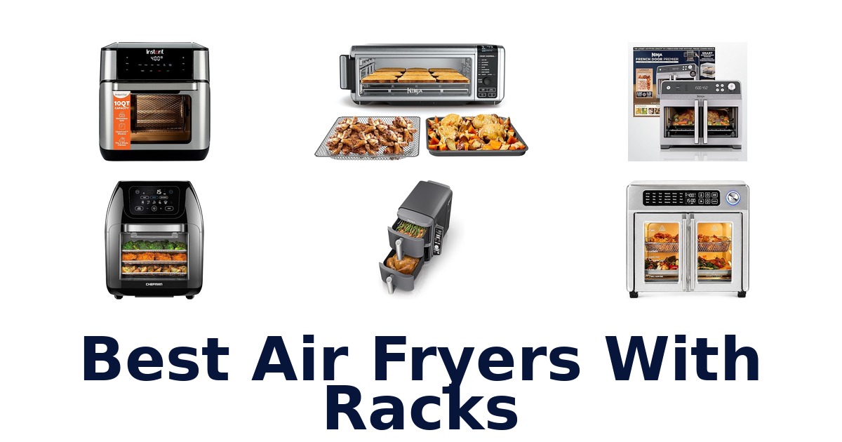 best air fryers with racks