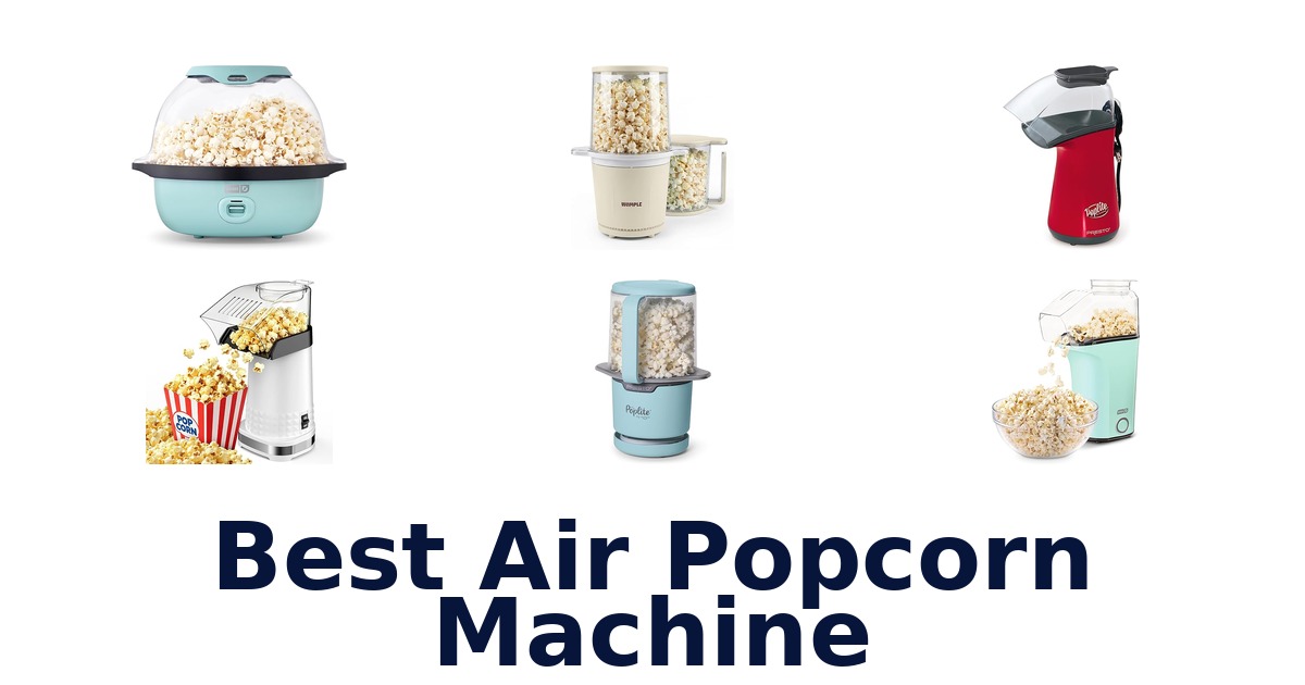 best air popcorn machine